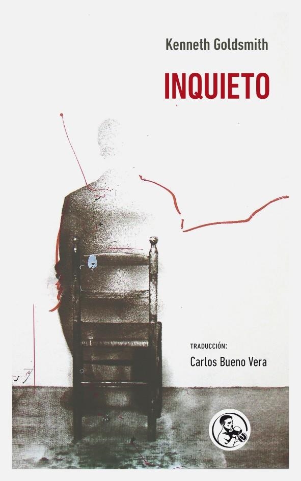 INQUIETO | 9788495291288 | GOLDSMITH, KENNETH | Llibreria Drac - Librería de Olot | Comprar libros en catalán y castellano online
