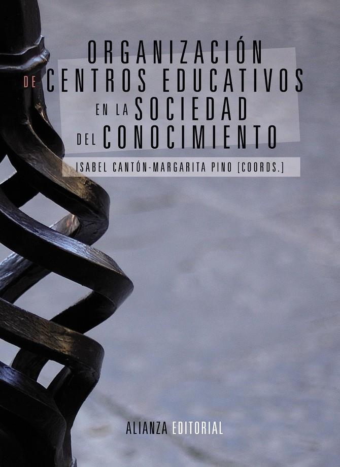 ORGANIZACIÓN DE CENTROS EDUCATIVOS EN LA SOCIEDAD DEL CONOCIMIENTO | 9788420684697 | CANTÓN, ISABEL ; PINO, MARGARITA | Llibreria Drac - Librería de Olot | Comprar libros en catalán y castellano online