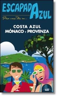 COSTA AZUL, MONACO Y PROVENZA 2014 (ESCAPADA AZUL) | 9788415847724 | INGELMO, ÁNGEL | Llibreria Drac - Librería de Olot | Comprar libros en catalán y castellano online