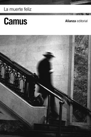 MUERTE FELIZ, LA | 9788420684727 | CAMUS, ALBERT | Llibreria Drac - Llibreria d'Olot | Comprar llibres en català i castellà online