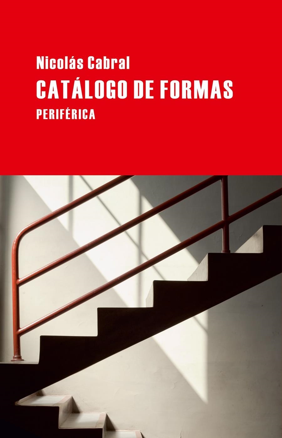 CATÁLOGO DE FORMAS | 9788492865895 | CABRAL, NICOLÁS | Llibreria Drac - Librería de Olot | Comprar libros en catalán y castellano online
