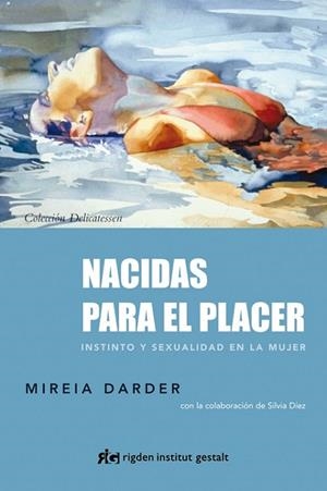 NACIDAS PARA EL PLACER | 9788493917296 | DARDER, MIREIA | Llibreria Drac - Librería de Olot | Comprar libros en catalán y castellano online