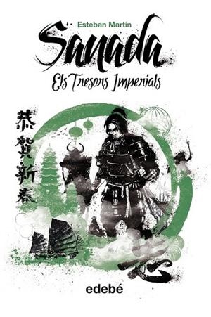 SANADA (VOL. II): ELS TRESORS IMPERIALS | 9788468311753 | MARTÍN, ESTEBAN | Llibreria Drac - Librería de Olot | Comprar libros en catalán y castellano online