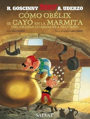 CÓMO OBÉLIX SE CAYÓ EN LA MARMITA DEL DRUIDA CUANDO ERA PEQUEÑO | 9788421683293 | GOSCINNY, RENÉ | Llibreria Drac - Librería de Olot | Comprar libros en catalán y castellano online