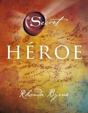 HÉROE | 9788479538682 | BYRNE, RHONDA | Llibreria Drac - Llibreria d'Olot | Comprar llibres en català i castellà online