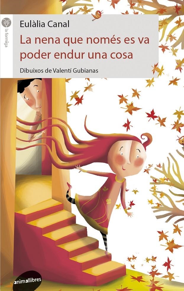 NENA QUE NOMÉS ES VA PODER ENDUR UNA COSA, LA | 9788415975106 | CANAL, EULÀLIA | Llibreria Drac - Librería de Olot | Comprar libros en catalán y castellano online