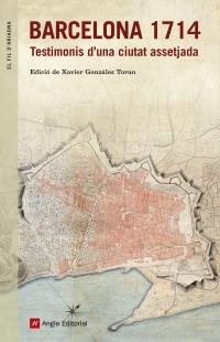 BARCELONA 1714 | 9788415695745 | GONZÁLEZ, XAVIER | Llibreria Drac - Llibreria d'Olot | Comprar llibres en català i castellà online