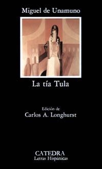 TIA TULA, LA | 9788437606569 | UNAMUNO | Llibreria Drac - Librería de Olot | Comprar libros en catalán y castellano online