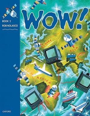WOW! STUDENTS BOOK 2 | 9780194324526 | Llibreria Drac - Librería de Olot | Comprar libros en catalán y castellano online