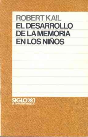 DESARROLLO DE LA MEMORIA EN LOS NIÐOS, EL | 9788432304866 | KAIL, ROBERT | Llibreria Drac - Librería de Olot | Comprar libros en catalán y castellano online