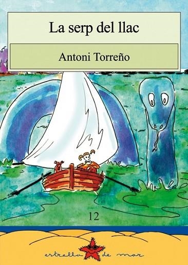 SERP DEL LLAC, LA | 9788489663206 | MATEU, ANTONI T. | Llibreria Drac - Llibreria d'Olot | Comprar llibres en català i castellà online