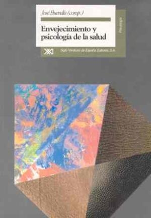 ENVEJECIMIENTO Y PSICOLOGIA DE LA SALUD | 9788432308635 | BUENDIA, JOSE | Llibreria Drac - Librería de Olot | Comprar libros en catalán y castellano online