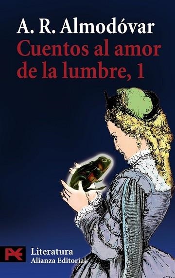 CUENTOS AL AMOR DE LA LUMBRE, 1 | 9788420698854 | ALMODOVAR, A.R. | Llibreria Drac - Librería de Olot | Comprar libros en catalán y castellano online