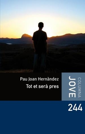 TOT ET SERA PRES | 9788492671762 | HERNANDEZ, PAU JOAN | Llibreria Drac - Librería de Olot | Comprar libros en catalán y castellano online