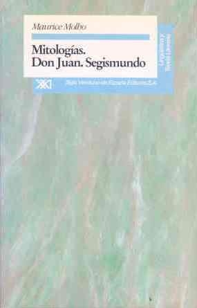MITOLOGIAS.DON JUAN.SEGISMUNDO | 9788432308031 | MOLBO, MAURICE | Llibreria Drac - Librería de Olot | Comprar libros en catalán y castellano online