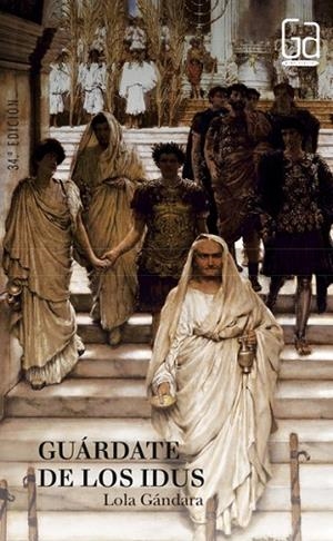 GUARDATE DE LOS IDUS | 9788434847439 | GONZALEZ, LOLA | Llibreria Drac - Librería de Olot | Comprar libros en catalán y castellano online