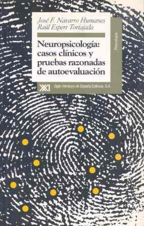 NEUROPSICOLOGIA:CASOS CLINICOS Y PRUEBAS RAZONADAS | 9788432308994 | NAVARRO HUMANES, JOSE F. | Llibreria Drac - Librería de Olot | Comprar libros en catalán y castellano online