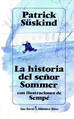 HISTORIA DEL SEÑOR SOMMER, LA | 9788432206580 | Sueskind, Patrick | Llibreria Drac - Llibreria d'Olot | Comprar llibres en català i castellà online