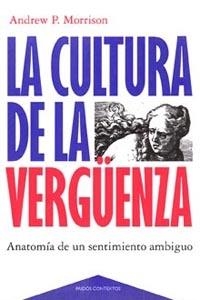 CULTURA DE LA VERGUENZA,LA | 9788449304583 | MORRISON,ANDREW P. | Llibreria Drac - Librería de Olot | Comprar libros en catalán y castellano online