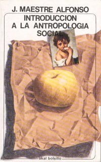 INTRODUCCION A LA ANTROPOLOGIA SOCIAL | 9788473396417 | MAESTRE ALFONSO, JUAN | Llibreria Drac - Llibreria d'Olot | Comprar llibres en català i castellà online
