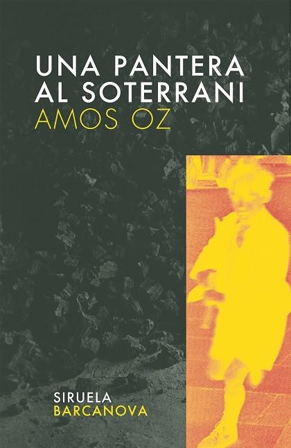PANTERA AL SOTERRANI, UNA | 9788495103024 | OZ, AMOS | Llibreria Drac - Llibreria d'Olot | Comprar llibres en català i castellà online