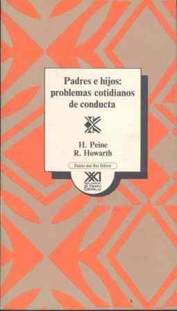 PADRES E HIJOS.PROBLEMAS COTIDIANOS DE CONDUCTA | 9788432304552 | PEINE, HERMANN | Llibreria Drac - Librería de Olot | Comprar libros en catalán y castellano online