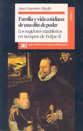 FAMILIA Y VIDA COTIDIANA DE UNA ELITE DE PODER | 9788432307973 | Llibreria Drac - Librería de Olot | Comprar libros en catalán y castellano online