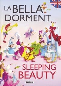 BELLA DORMENT, LA / SLEEPING BEAUTY | 9788430525294 | SUSAETA, EQUIPO | Llibreria Drac - Llibreria d'Olot | Comprar llibres en català i castellà online