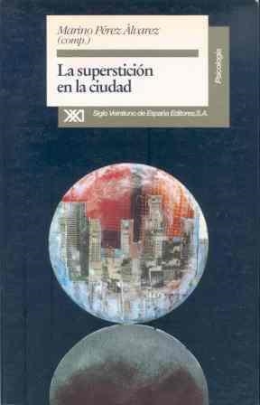 SUPERSTICION EN LA CIUDAD, LA | 9788432308192 | PEREZ ALVAREZ | Llibreria Drac - Librería de Olot | Comprar libros en catalán y castellano online