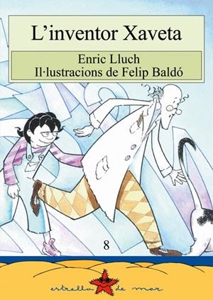 INVENTOR XAVETA, L' | 9788486390945 | LLUCH I GIRBES, ENRIC | Llibreria Drac - Librería de Olot | Comprar libros en catalán y castellano online