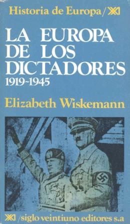 EUROPA DE LOS DICTADORES,LA | 9788432302992 | WISKEMANN,ELIZABETH | Llibreria Drac - Llibreria d'Olot | Comprar llibres en català i castellà online