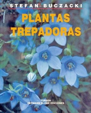 PLANTAS TREPADORAS | 9788487756474 | BUCZACKI,STEFAN | Llibreria Drac - Librería de Olot | Comprar libros en catalán y castellano online