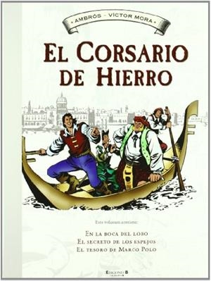 CORSARIO DE HIERRO VOL.2, EL | 9788466641098 | AMBROS; MORA, VICTOR | Llibreria Drac - Llibreria d'Olot | Comprar llibres en català i castellà online