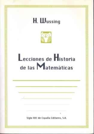 LECCIONES DE HISTORIA DE LAS MATEMATICAS | 9788432309663 | WUSSING, H. | Llibreria Drac - Llibreria d'Olot | Comprar llibres en català i castellà online