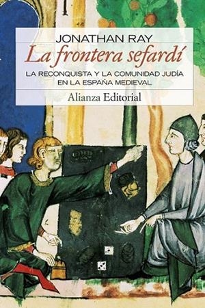 FRONTERA SEFARDI, LA | 9788420683959 | RAY, JONATHAN | Llibreria Drac - Llibreria d'Olot | Comprar llibres en català i castellà online