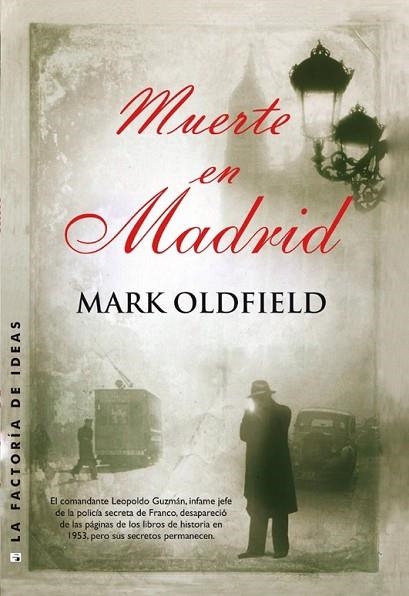 MUERTE EN MADRID | 9788490183021 | OLDFIELD, MARK | Llibreria Drac - Librería de Olot | Comprar libros en catalán y castellano online