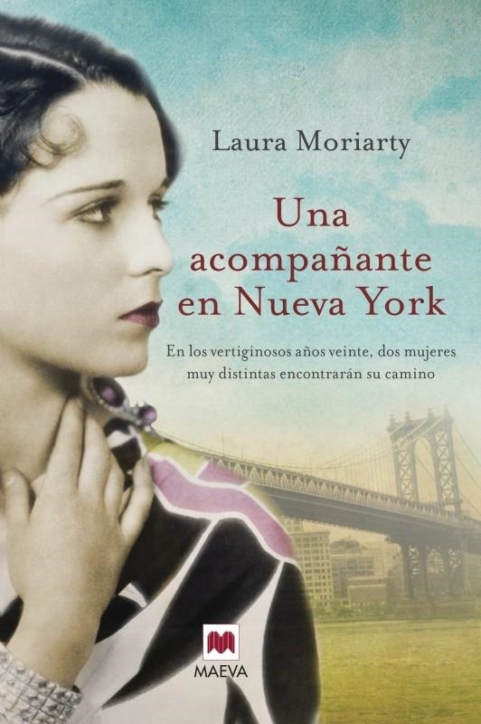 ACOMPAÑANTE EN NUEVA YORK, UNA | 9788415532729 | MORIARTY, LAURA | Llibreria Drac - Librería de Olot | Comprar libros en catalán y castellano online