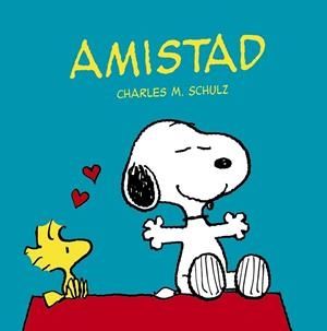 AMISTAD. SNOOPY | 9788469600498 | SCHULZ, CHARLES M. | Llibreria Drac - Librería de Olot | Comprar libros en catalán y castellano online