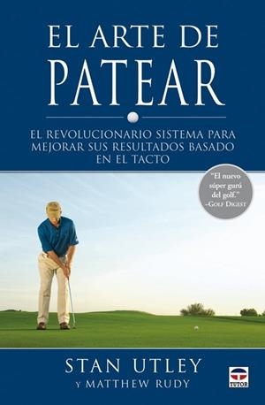 ARTE DE PATEAR, EL | 9788479027780 | UTLEY, STAN | Llibreria Drac - Librería de Olot | Comprar libros en catalán y castellano online