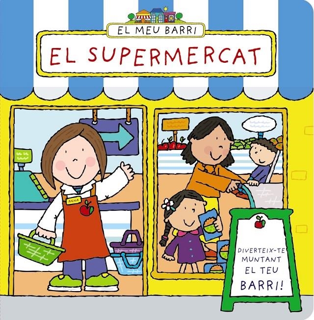 SUPERMERCAT, EL ( EL MEU BARRI) | 9788499065281 | ABBOTT, SIMON | Llibreria Drac - Librería de Olot | Comprar libros en catalán y castellano online