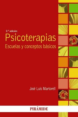 PSICOTERAPIAS | 9788436831450 | MARTORELL, JOSÉ LUIS | Llibreria Drac - Llibreria d'Olot | Comprar llibres en català i castellà online