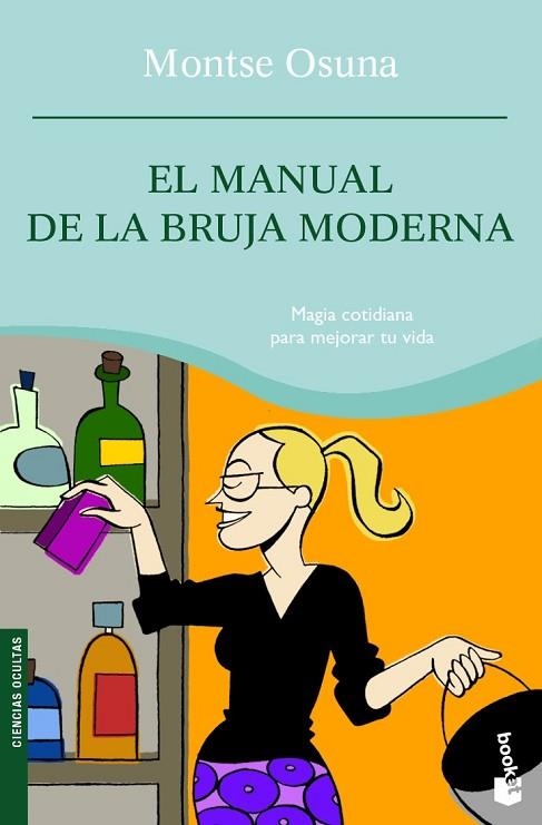 MANUAL DE LA BRUJA MODERNA, EL | 9788427035638 | OSUNA, MONTSE | Llibreria Drac - Librería de Olot | Comprar libros en catalán y castellano online