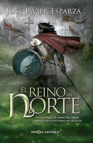 REINO DEL NORTE, EL | 9788490600962 | ESPARZA, JOSÉ JAVIER | Llibreria Drac - Librería de Olot | Comprar libros en catalán y castellano online