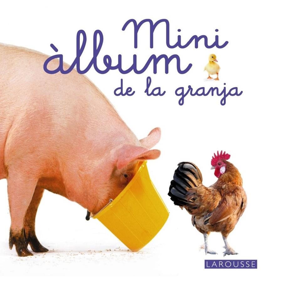 MINI ÀLBUM LAROUSSE DE LA GRANJA | 9788415785491 | AAVV | Llibreria Drac - Llibreria d'Olot | Comprar llibres en català i castellà online