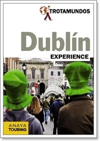 DUBLÍN 2014 (TROTAMUNDOS EXPERIENCE) | 9788415501336 | GLOAGUEN, PHILIPPE | Llibreria Drac - Librería de Olot | Comprar libros en catalán y castellano online