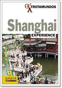 SHANGHAI 2014 (TROTAMUNDOS EXPERIENCE) | 9788415501343 | GLOAGUEN, PHILIPPE | Llibreria Drac - Librería de Olot | Comprar libros en catalán y castellano online