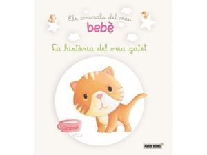 HISTÒRIA DEL MEU GATET, LA (ELS ANIMALS DEL MEU BEBE) | 9788490246184 | AAVV | Llibreria Drac - Librería de Olot | Comprar libros en catalán y castellano online