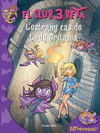 CAS DE LADY BRITÀNIA, EL | 9788490574232 | PAVANELLO, ROBERTO | Llibreria Drac - Librería de Olot | Comprar libros en catalán y castellano online