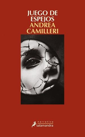 JUEGO DE ESPEJOS | 9788498385762 | CAMILLERI, ANDREA | Llibreria Drac - Librería de Olot | Comprar libros en catalán y castellano online