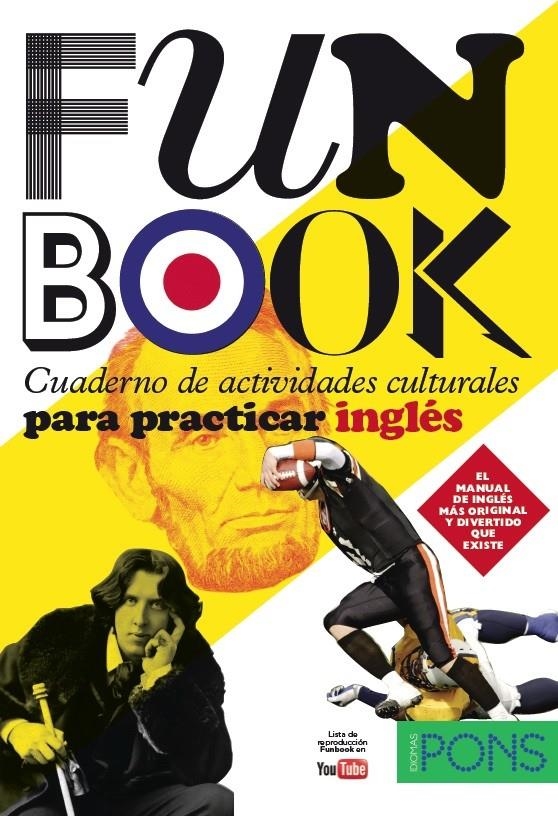 FUNBOOK CUADERNO DE ACTIVIDADES CULTURALES PARA PRACTICAR INGLÉS | 9788484432913 | Llibreria Drac - Librería de Olot | Comprar libros en catalán y castellano online